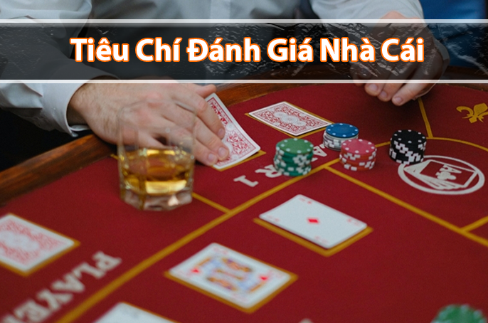 Những tiêu chí đánh giá nhà cái uy tín mà bạn nên biết